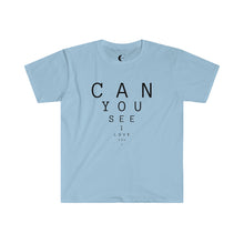 Load image into Gallery viewer, Can You See I Love You? Cotton T-Shirt