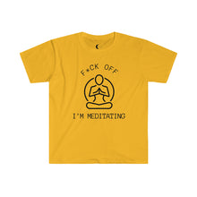 Load image into Gallery viewer, F*ck Off I'm Meditating  Cotton T-Shirt
