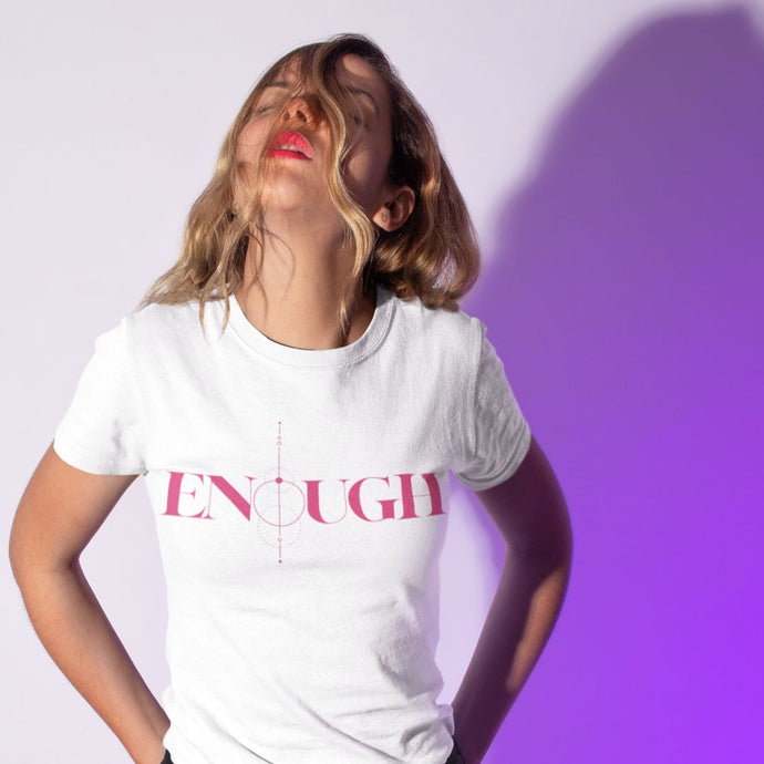 I Am Enough: The Power of Affirmation Clothing