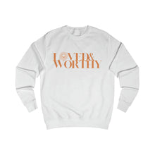 Load image into Gallery viewer, Loved &amp; Worthy Sweatshirt
