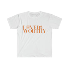 Lade das Bild in den Galerie-Viewer, Loved &amp; Worthy T-Shirt
